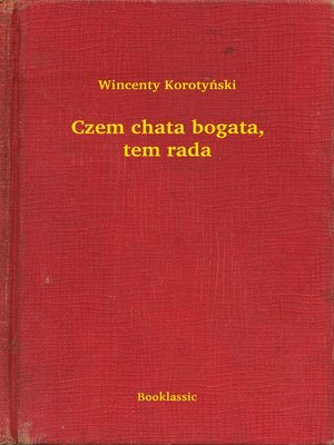 cover image of Czem chata bogata, tem rada